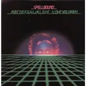 Spell Bound - ABCDEFGHIJKL.O.V.E., I Love You, Baby