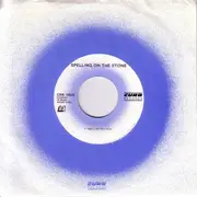 7inch Vinyl Single - Spelling On The Stone - Spelling On The Stone