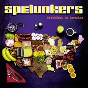 CD - Spelunkers - Breakfast Is America