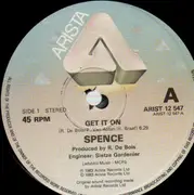12inch Vinyl Single - Spence - Get It On