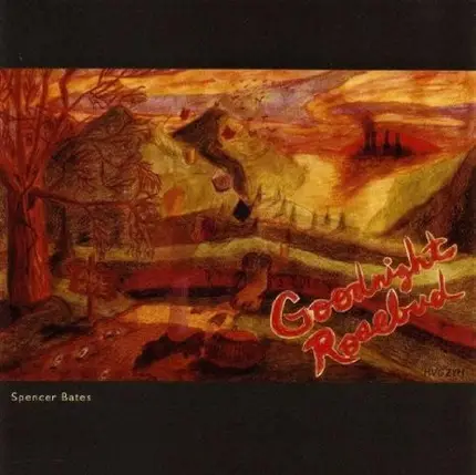 Spencer Bates - Goodnight Rosebud