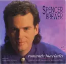 CD - Spencer Brewer - Romantic Interludes (Piano And Acoustic Ensemble)