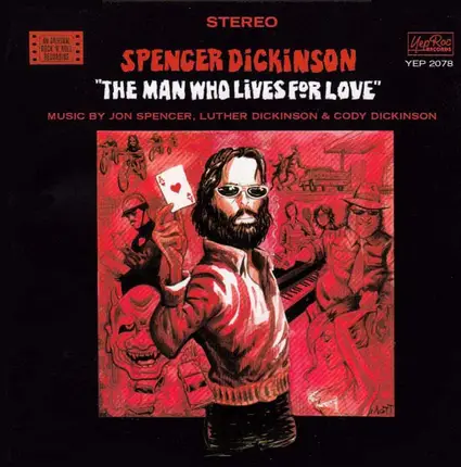 Spencer Dickinson - The Man Who Lives for Love