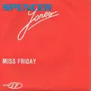 7inch Vinyl Single - Spencer Jones - Miss Friday