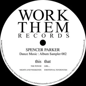 Spencer Parker - Dance Music : Album Sampler 002