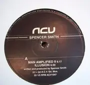 12inch Vinyl Single - Spencer Smith - Man Amplified 2