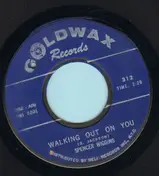 spencer wiggins - Old Friend / Walking Out On You