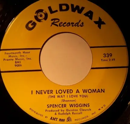 Spencer Wiggins - I Never Loved A Woman / Soul City U.S.A.