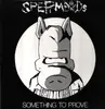 LP - Spermbirds - Something To Prove