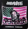 LP - Spermbirds - Common Thread