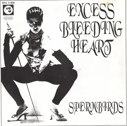 Spermbirds / Party Diktator - Excess Bleeding Heart / W.S.W.B.