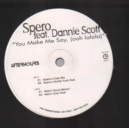 Spero - You Make Me Say, (Ooh Lalala)