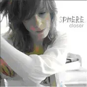 Sphere - Closer