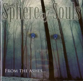 Sphere of Souls - From The Ashes...