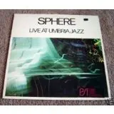 Sphere - Live at Umbria Jazz