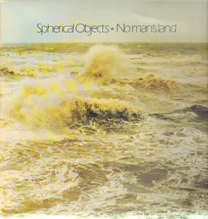 Spherical Objects - No Man's Land