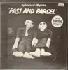 LP - Spherical Objects - Past And Parcel