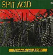 Spit Acid - Spit Acid