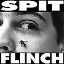 7inch Vinyl Single - Spit - Flinch
