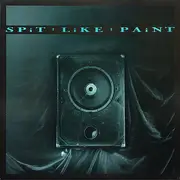 12inch Vinyl Single - Spit Like Paint - Tight As Our Souls