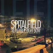 CD - Spitalfield - Remember Right Now
