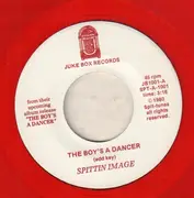 7inch Vinyl Single - Spittin' Image - The Boy's A Dancer / Gettaway - Red Vinyl