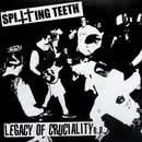 7inch Vinyl Single - Spitting Teeth - Legacy Of Cruciality E.P.