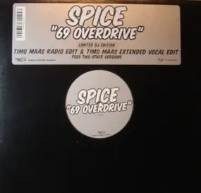 Spice - 69 Overdrive