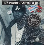 Spice 1 - 187 Proof (Parts I & II)