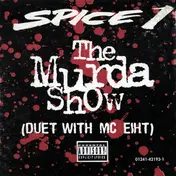 Spice 1 - the murda show