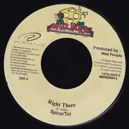 Spice / Toi - Right There