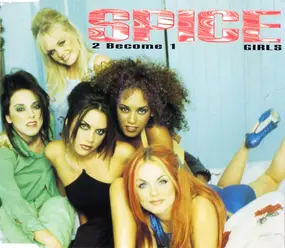 Spice Girls - 2 Become 1