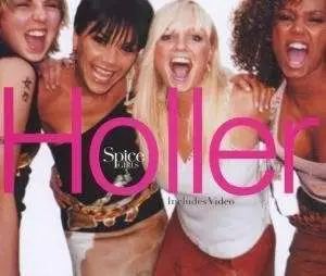 Spice Girls - Holler