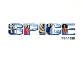 Spice Girls - Wannabe