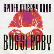 Spider Murphy Gang - Bussi Baby