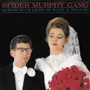 7inch Vinyl Single - Spider Murphy Gang - Sch-Bum ('S Lebn Is Wiar A Traum)