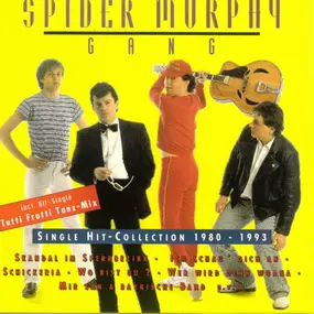 Spider Murphy Gang - Single Hit-Collection 1980 - 1993