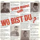 7inch Vinyl Single - Spider Murphy Gang - Wo Bist Du?