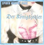7inch Vinyl Single - Spider Murphy Gang - Der Königsjodler