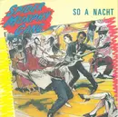 7inch Vinyl Single - Spider Murphy Gang - So A Nacht