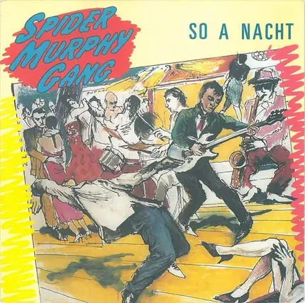 Spider Murphy Gang - So A Nacht