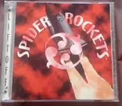 Spider Rockets - Lift Off