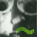 7'' - Spiderbaby - Turn On Me