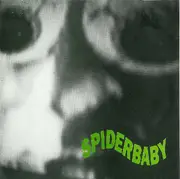 7'' - Spiderbaby - Turn On Me