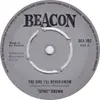 7inch Vinyl Single - 'Spike' Brown / Sons And Lovers - The Girl I'll Never Know  /  Keep On Loving Me
