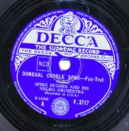 Spike Hughes And His Negro Orchestra - Donegal Cradle Song / Firebird
