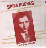 Spike Hughes - Vol. 4 - His Dance Orchestra & His Three Blind Mice 1931