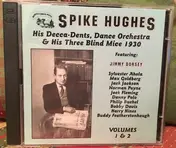 Spike Hughes - Volumes 1 & 2