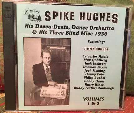 Spike Hughes - Volumes 1 & 2