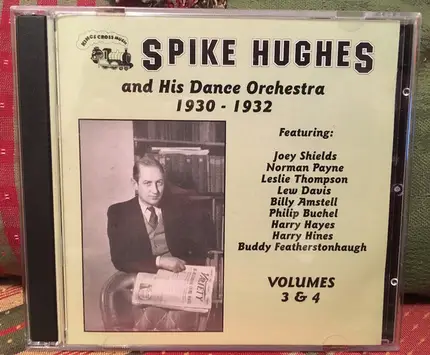 Spike Hughes - Volumes 3 & 4